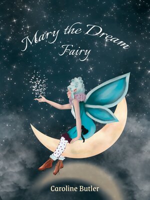 cover image of Mary the Dream Fairy